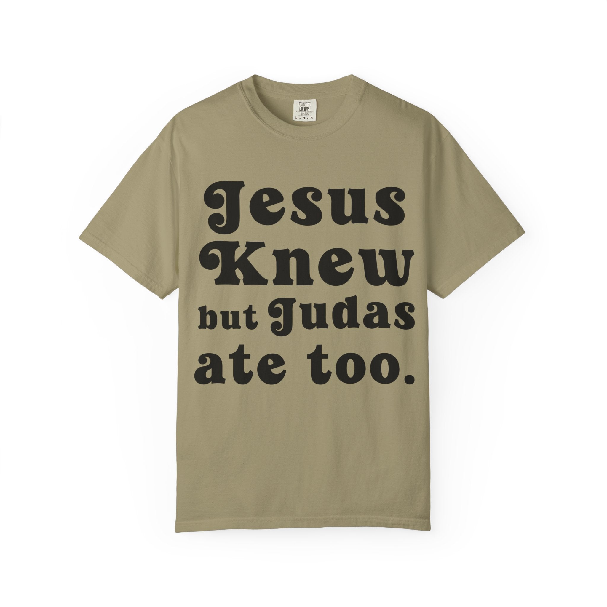 Judas Ate Too