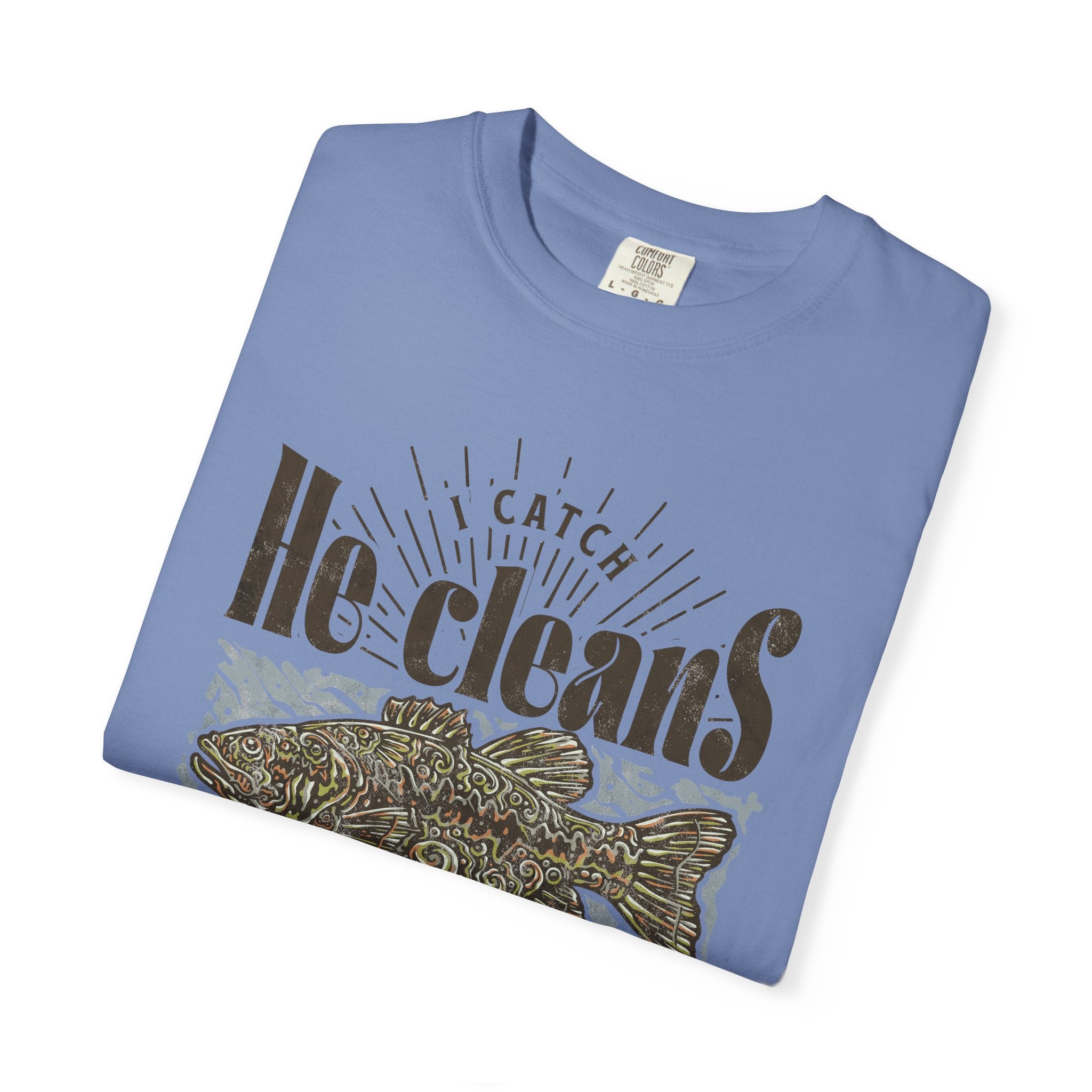 I catch He Cleans