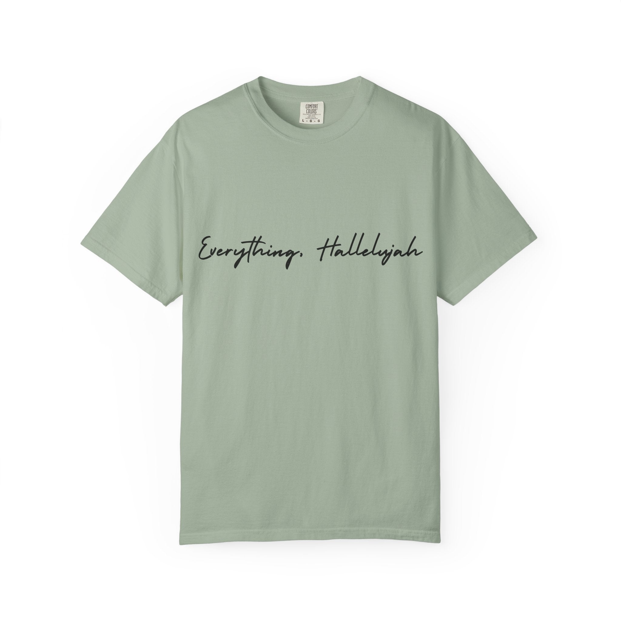 Everything, Hallelujah Tee