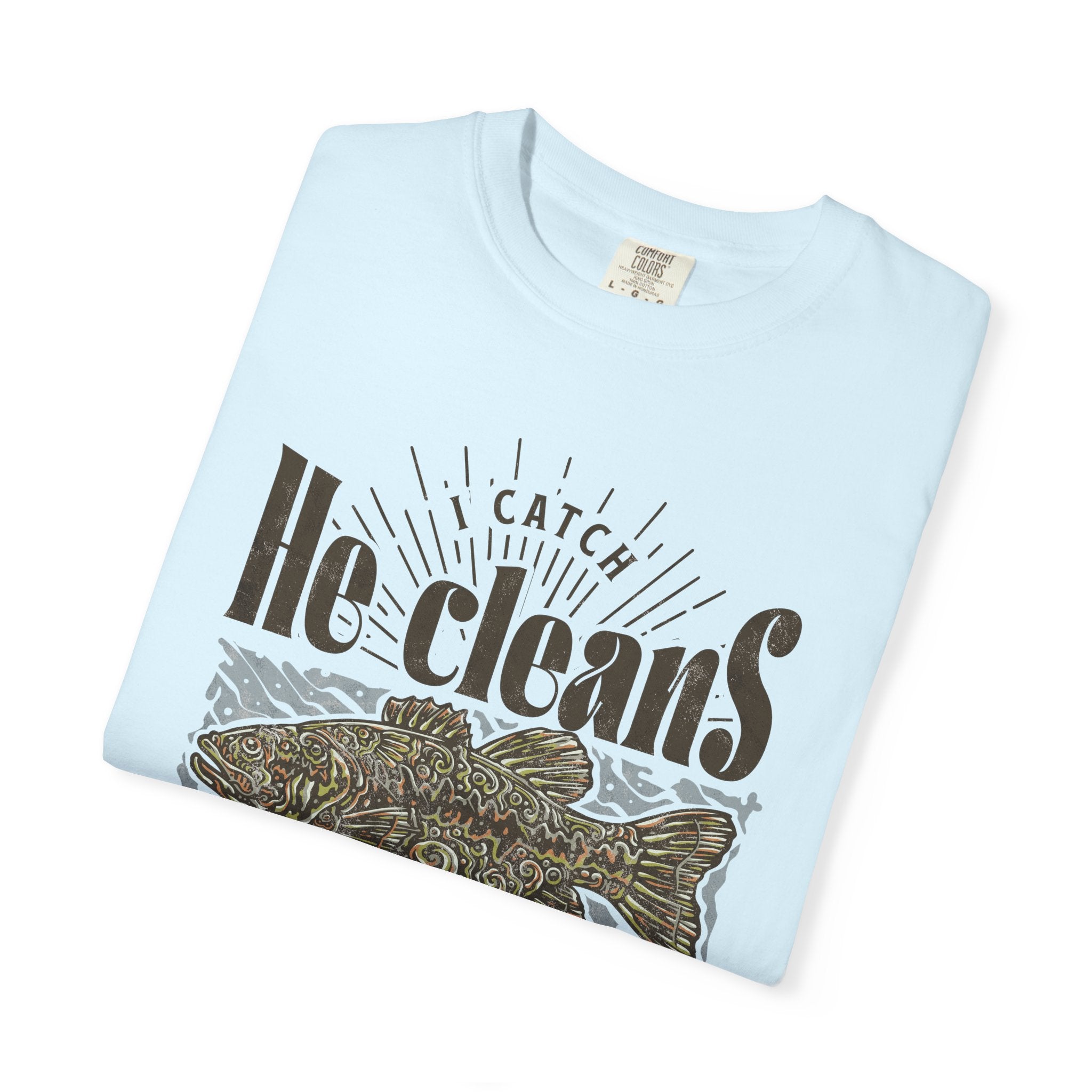I catch He Cleans