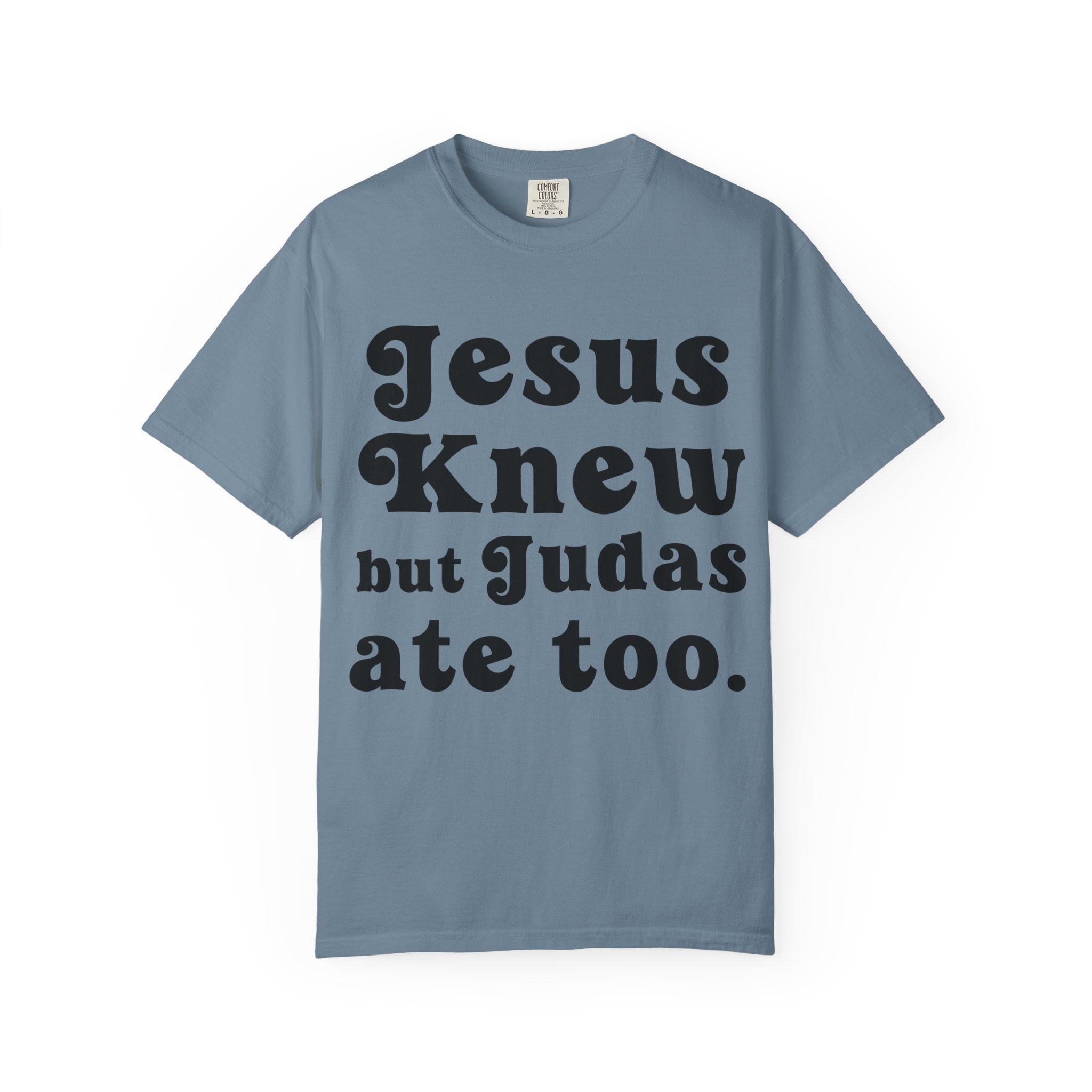 Judas Ate Too