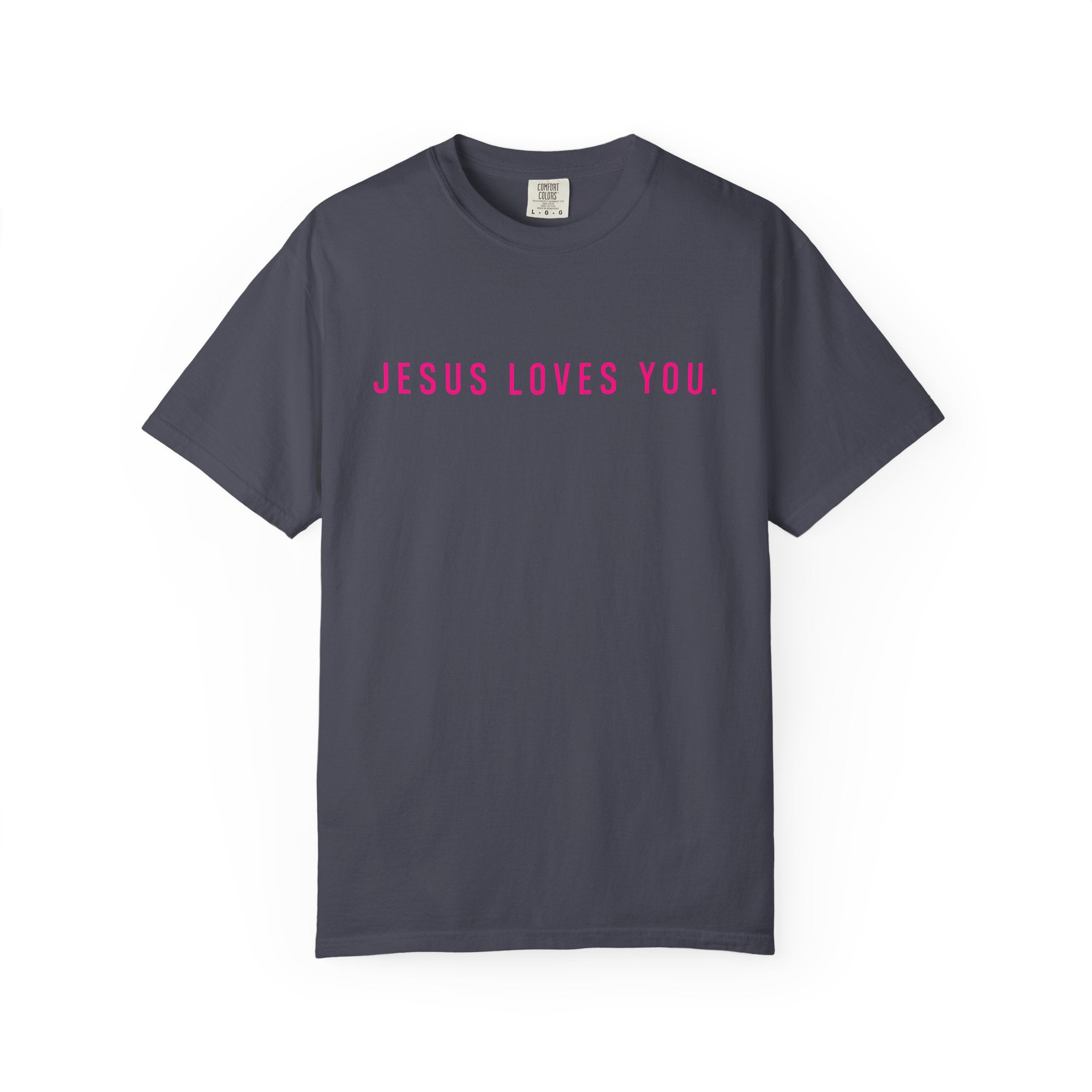 Jesus Loves You (front and back) Tee