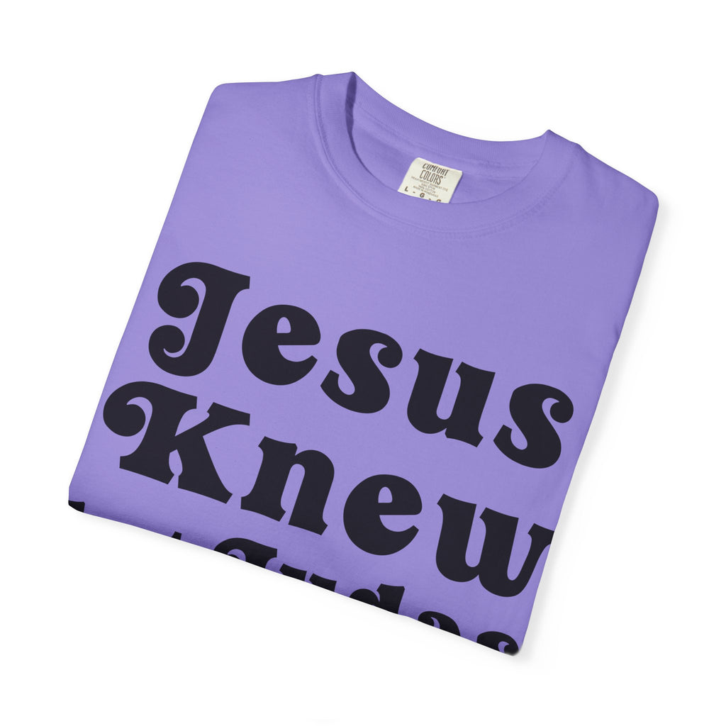 Judas Ate Too