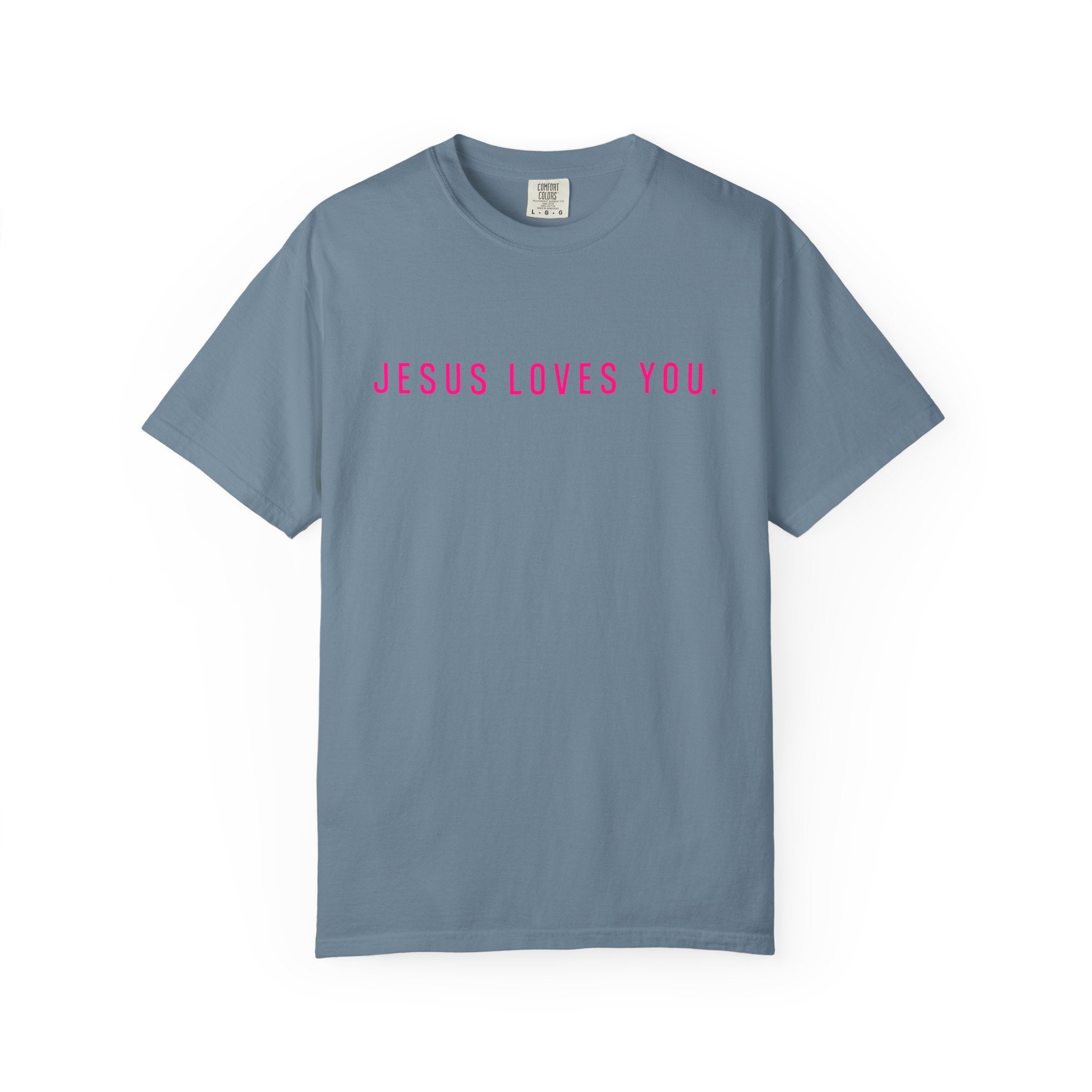 Jesus Loves You (front and back) Tee