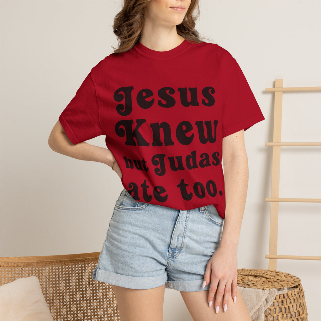 Judas Ate Too