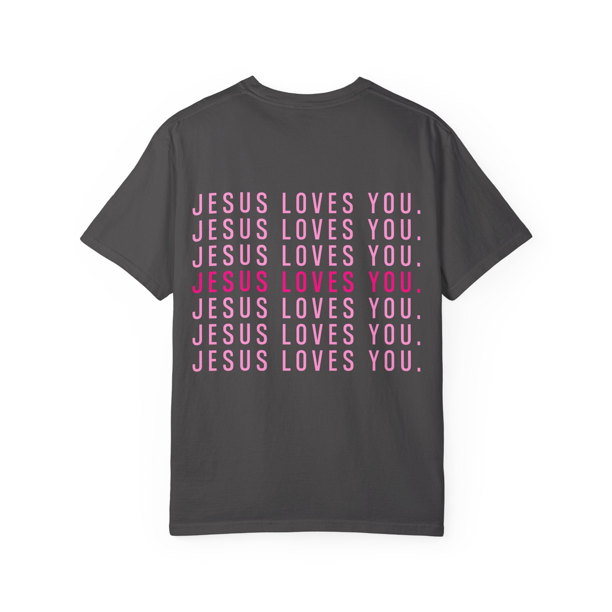 Jesus Loves You (front and back) Tee