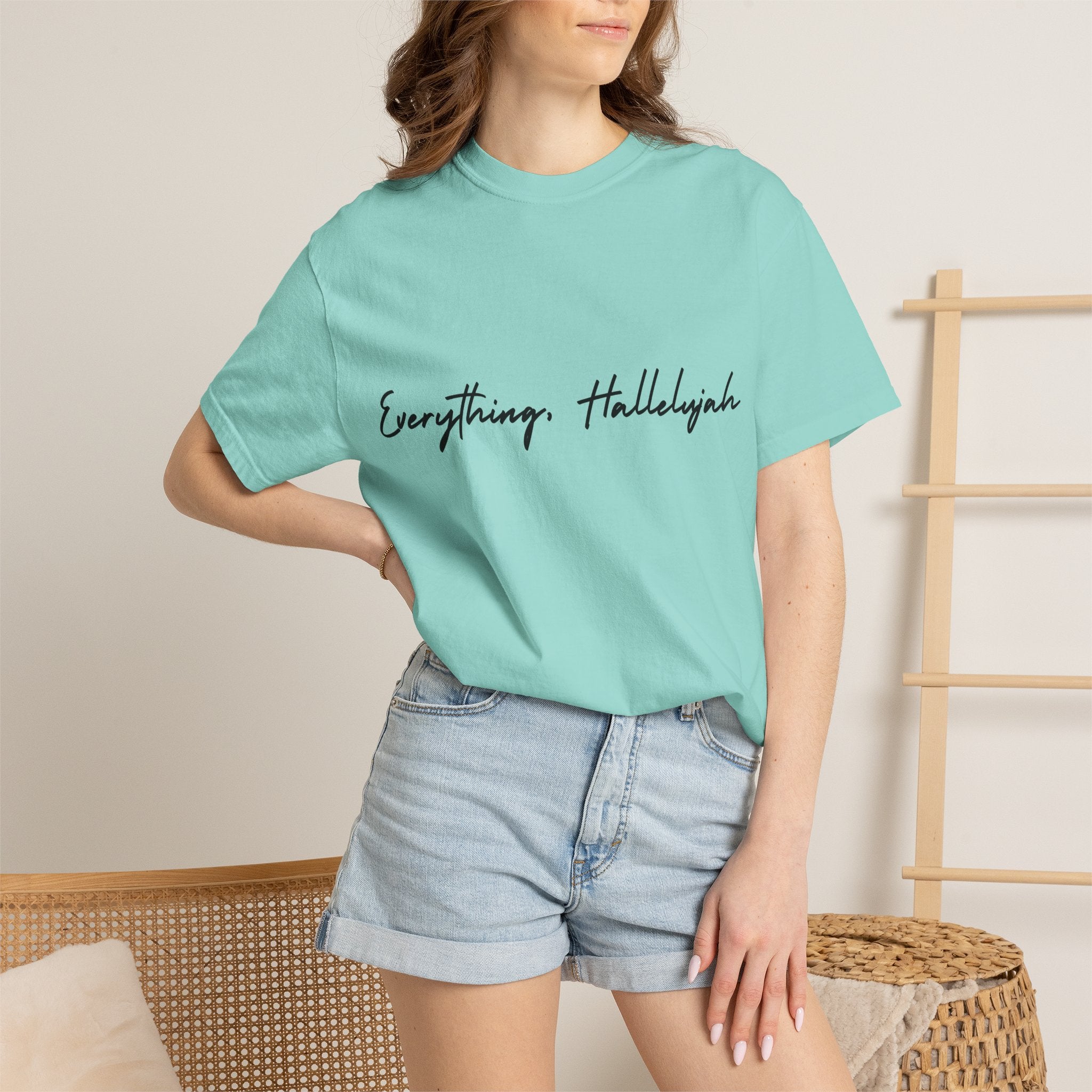 Everything, Hallelujah Tee