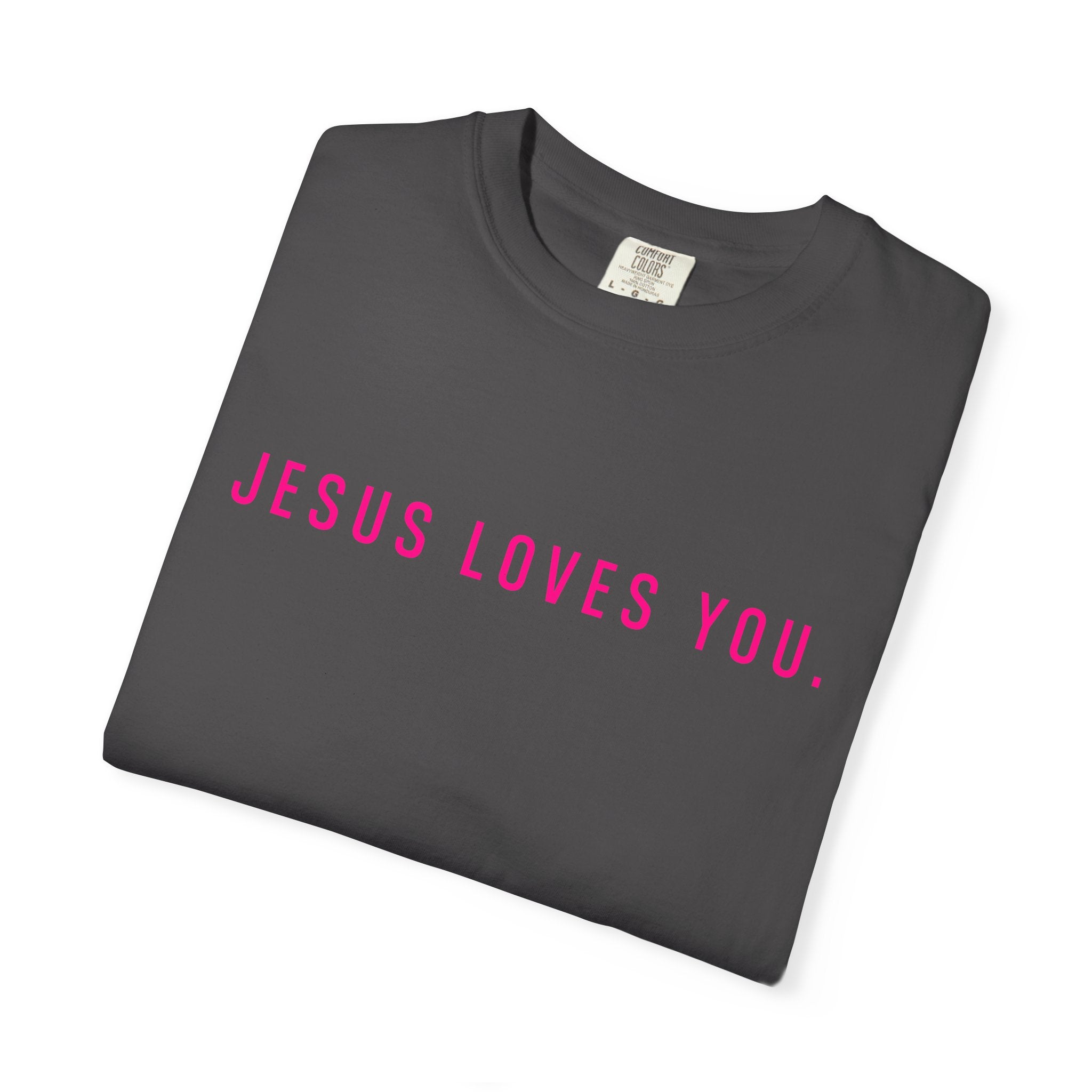 Jesus Loves You (front and back) Tee
