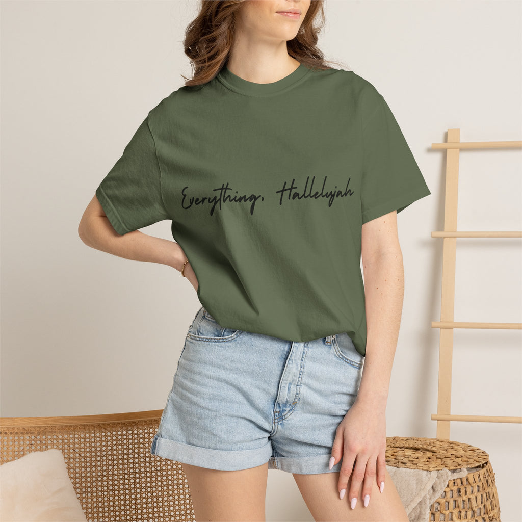 Everything, Hallelujah Tee