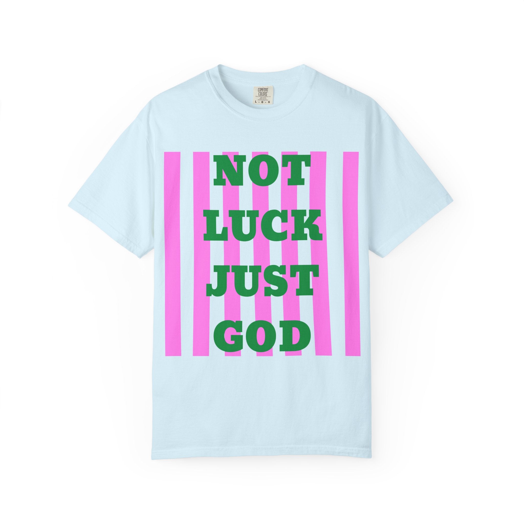 Not Luck Just GOD