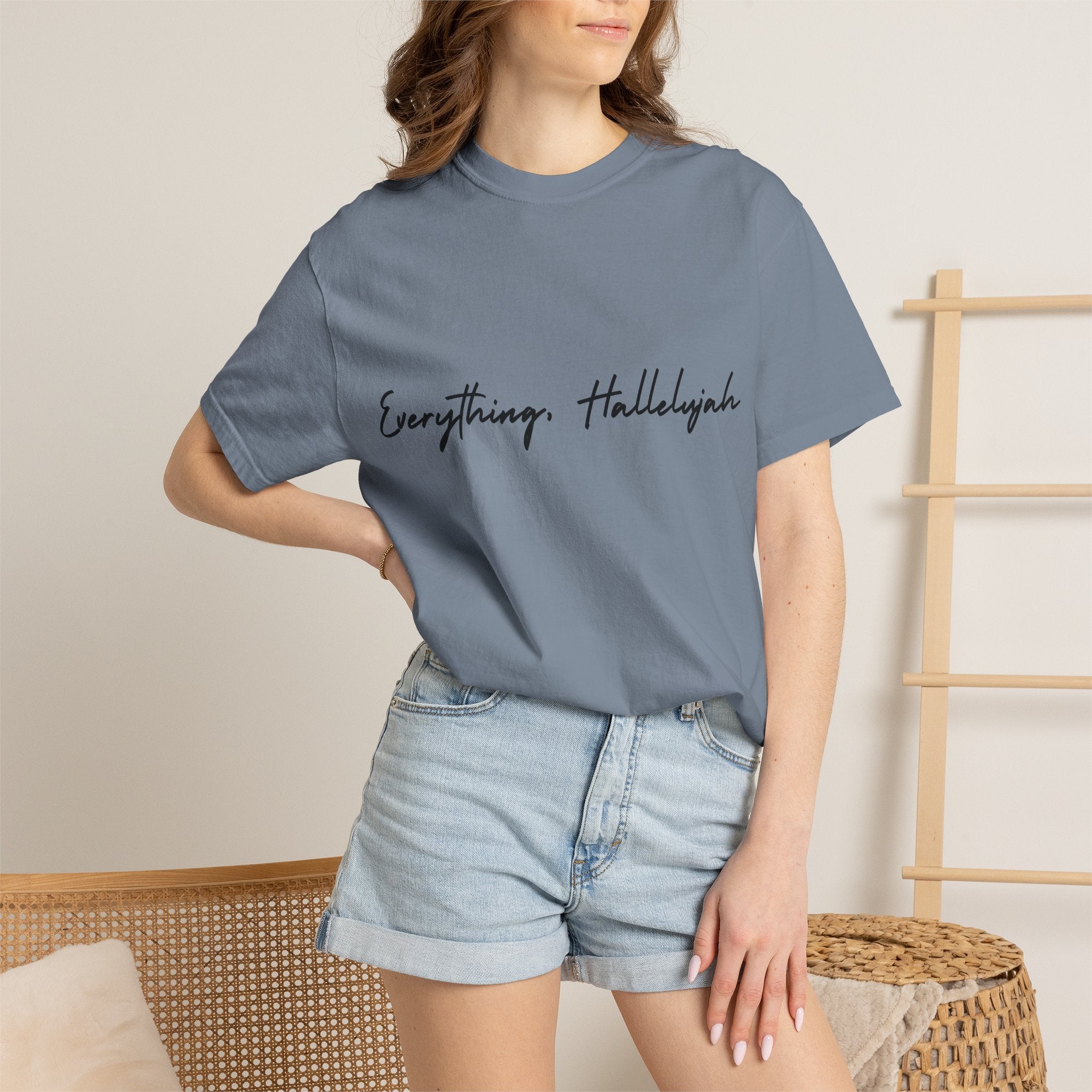 Everything, Hallelujah Tee