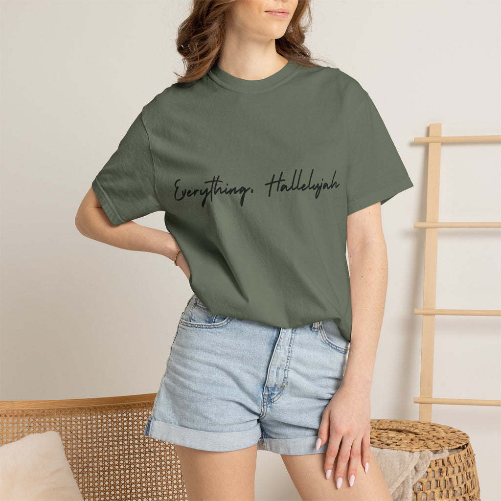 Everything, Hallelujah Tee
