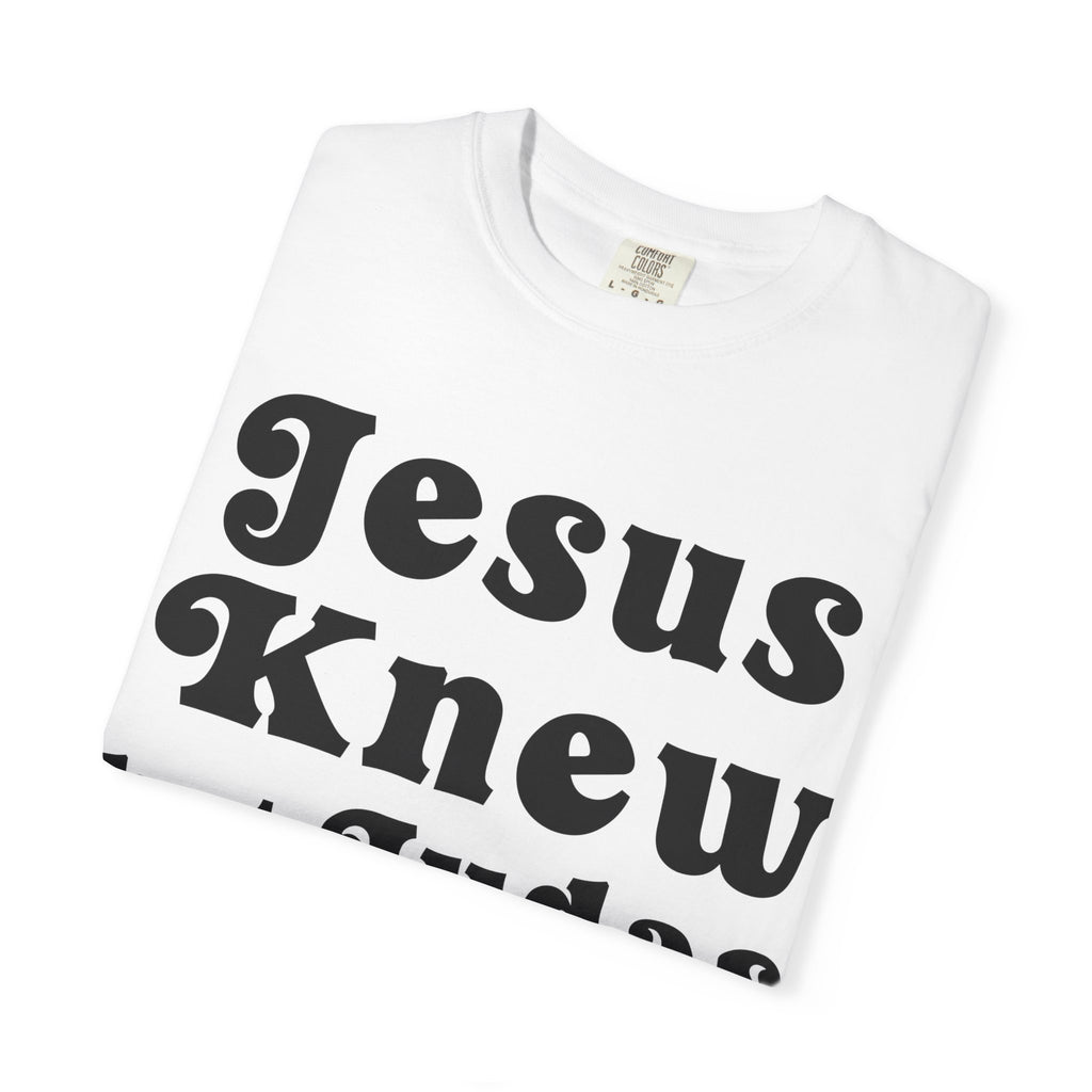 Judas Ate Too