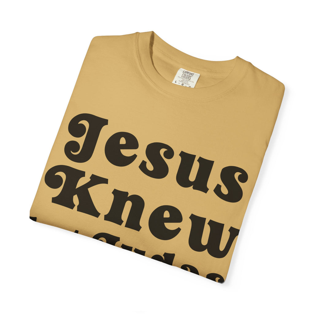 Judas Ate Too