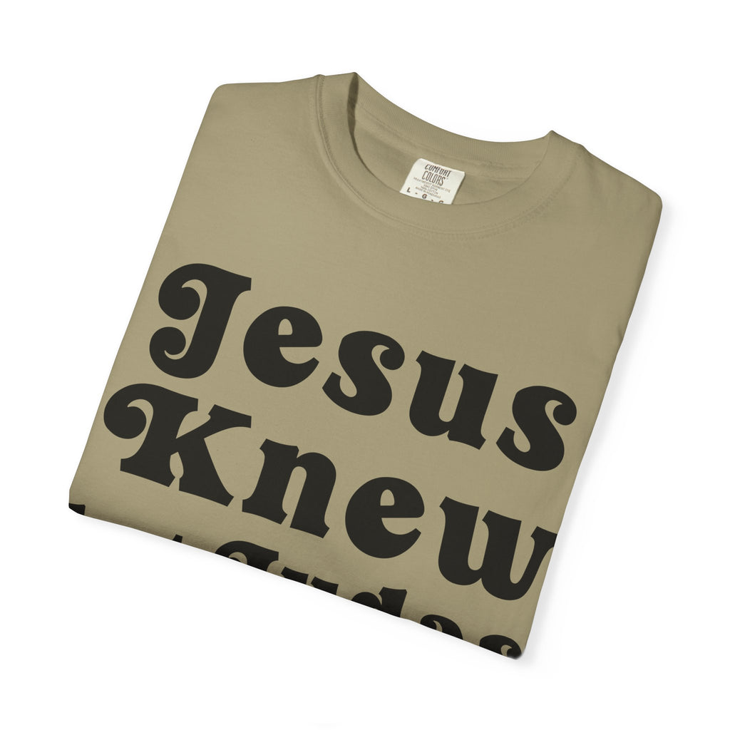 Judas Ate Too
