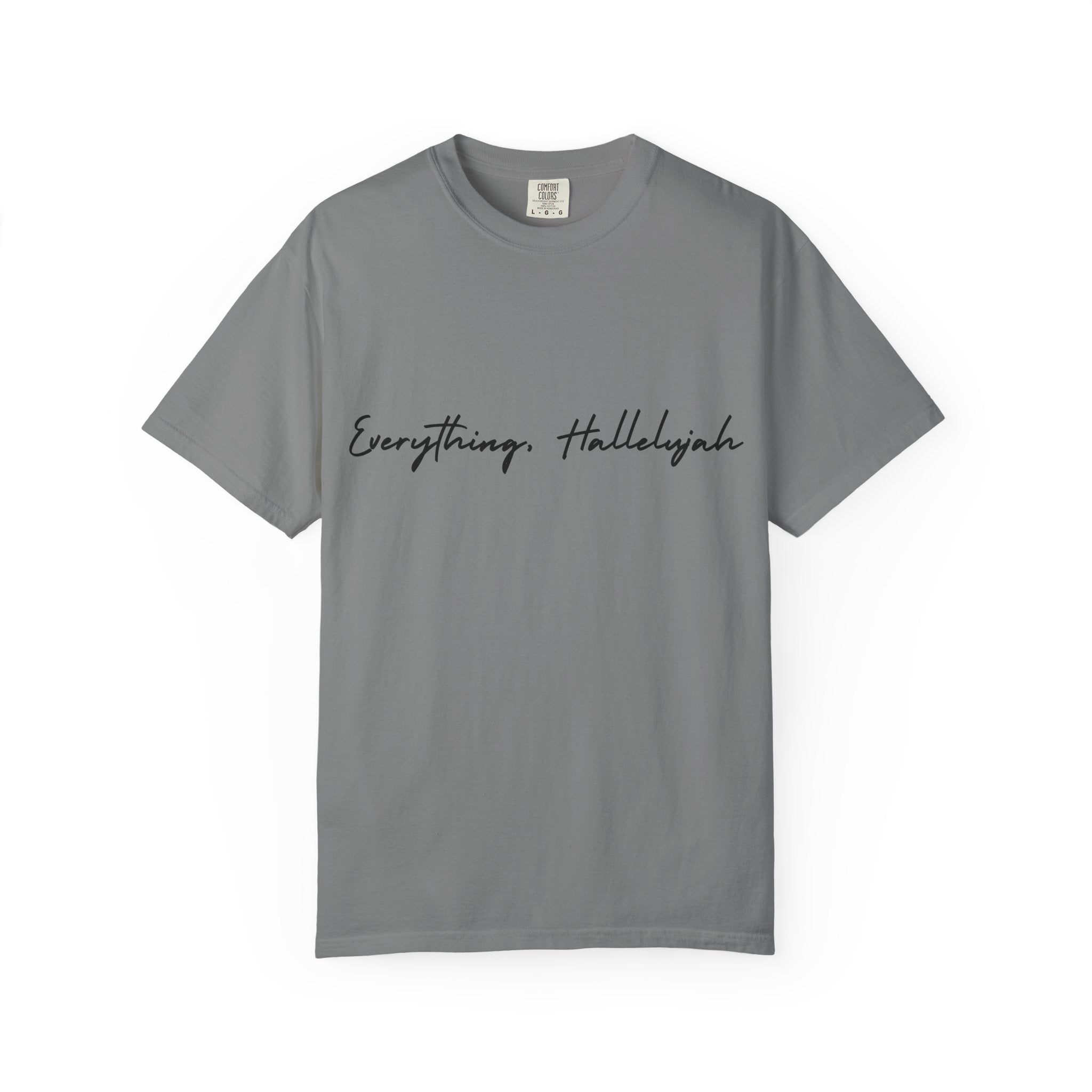 Everything, Hallelujah Tee