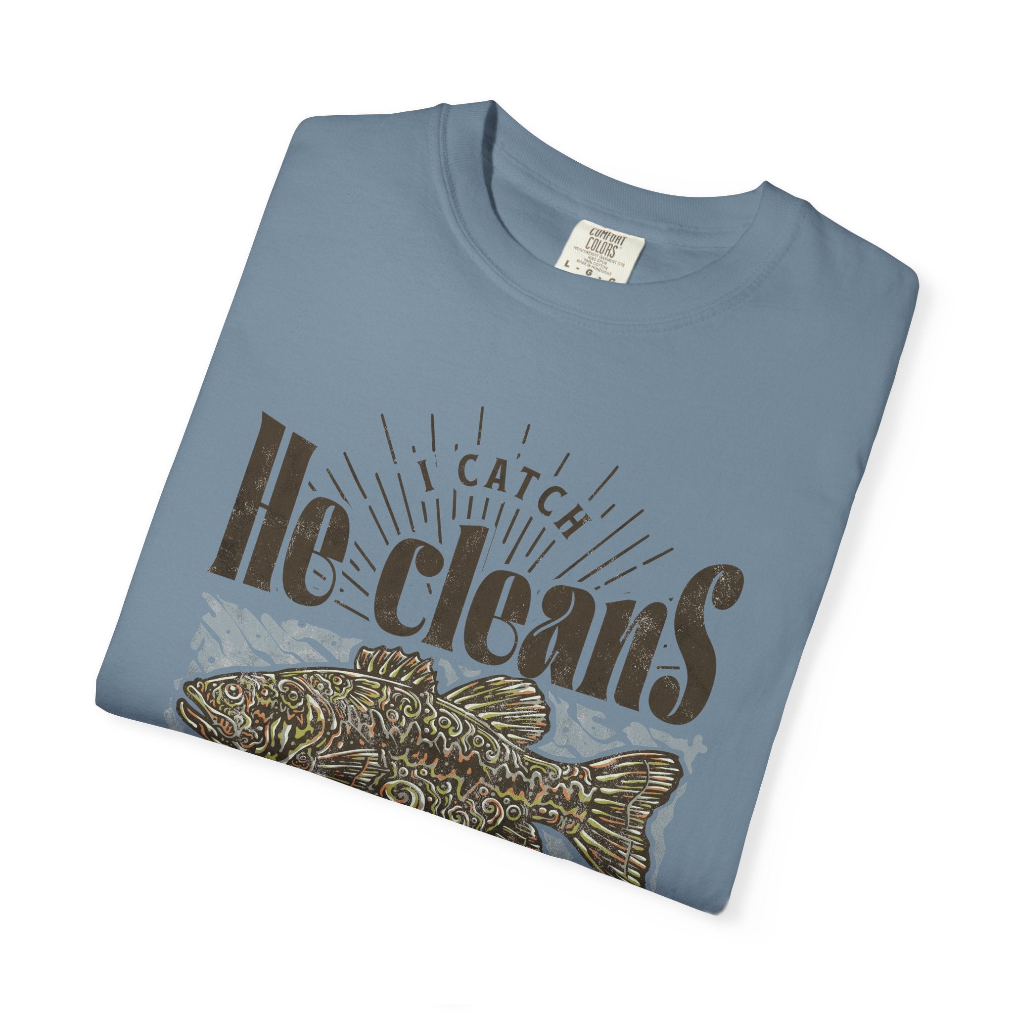 I catch He Cleans