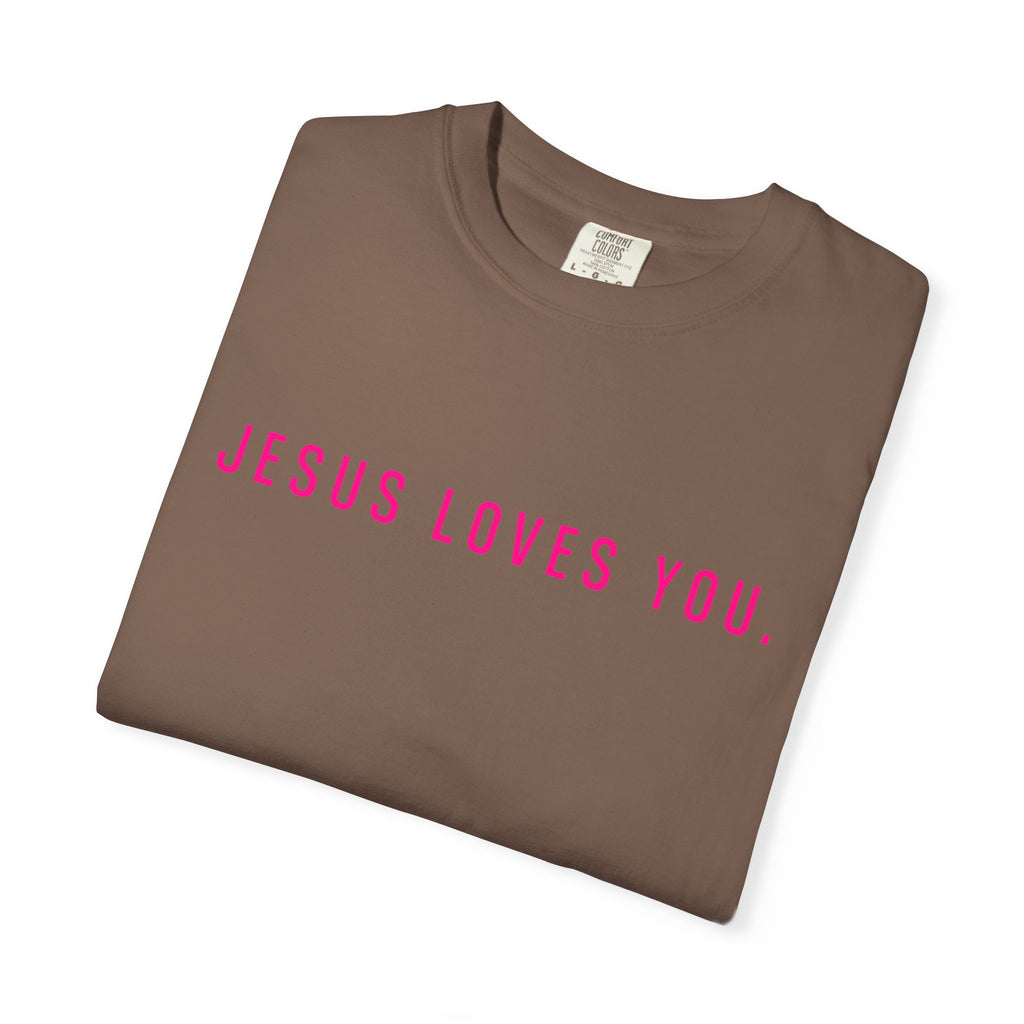 Jesus Loves You (front and back) Tee