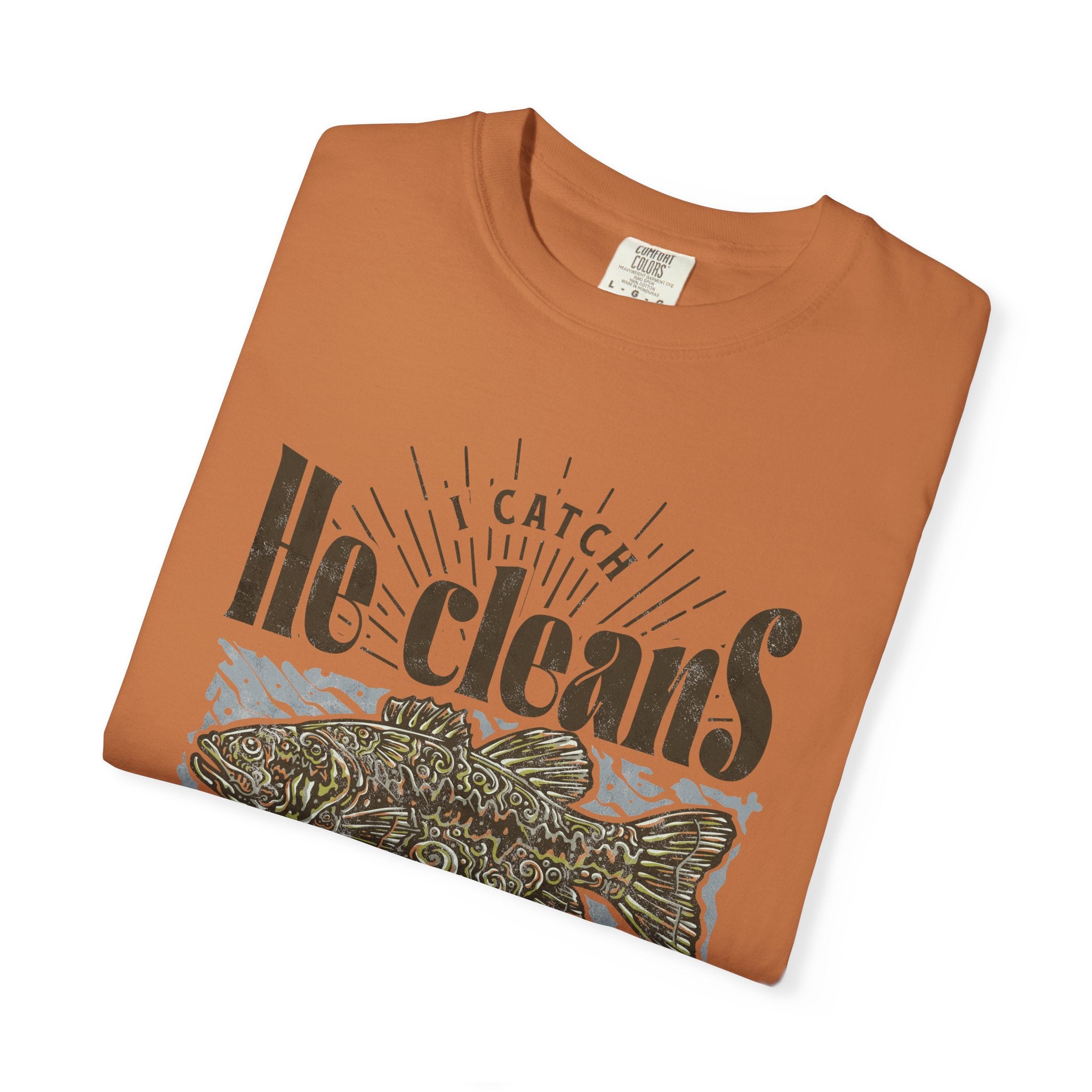 I catch He Cleans