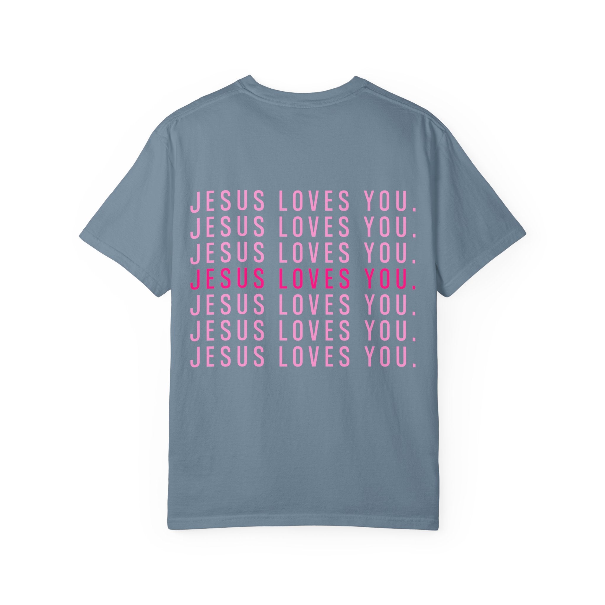 Jesus Loves You (front and back) Tee