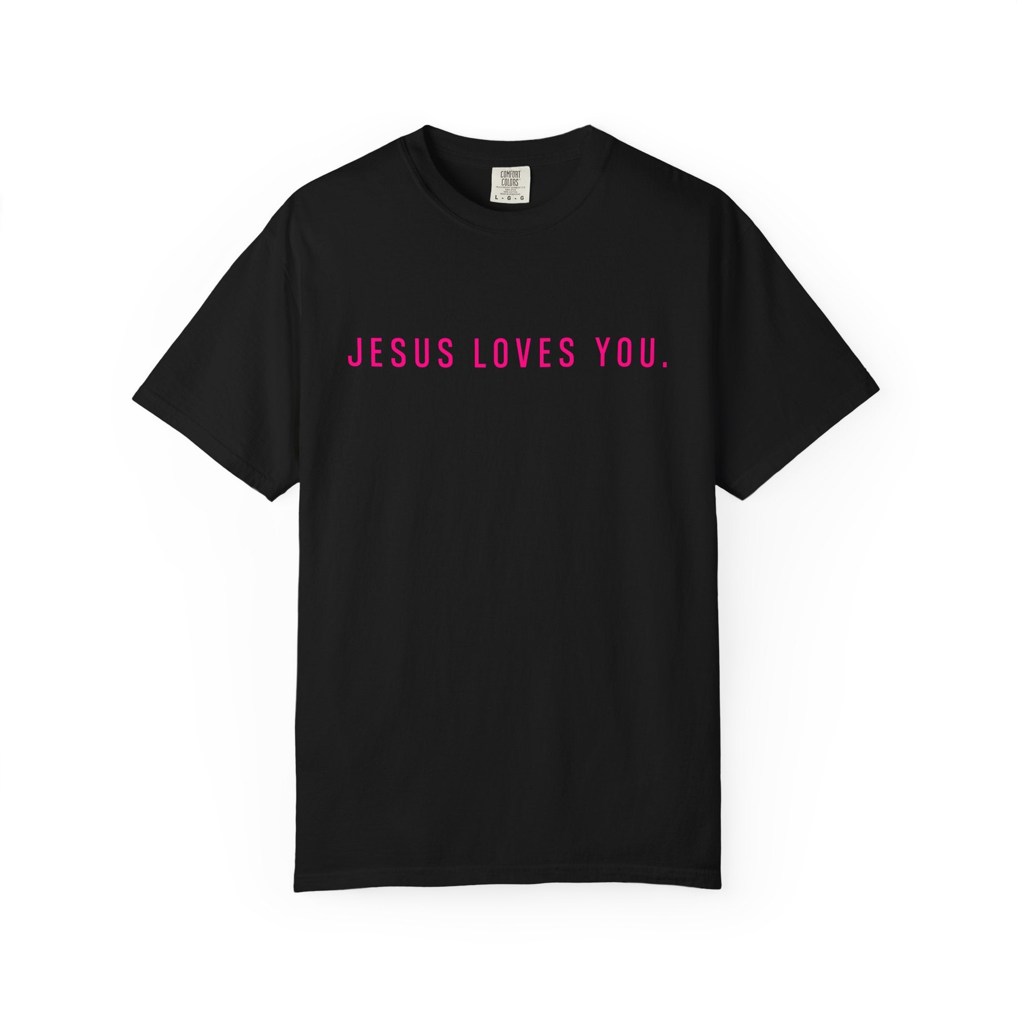 Jesus Loves You (front and back) Tee