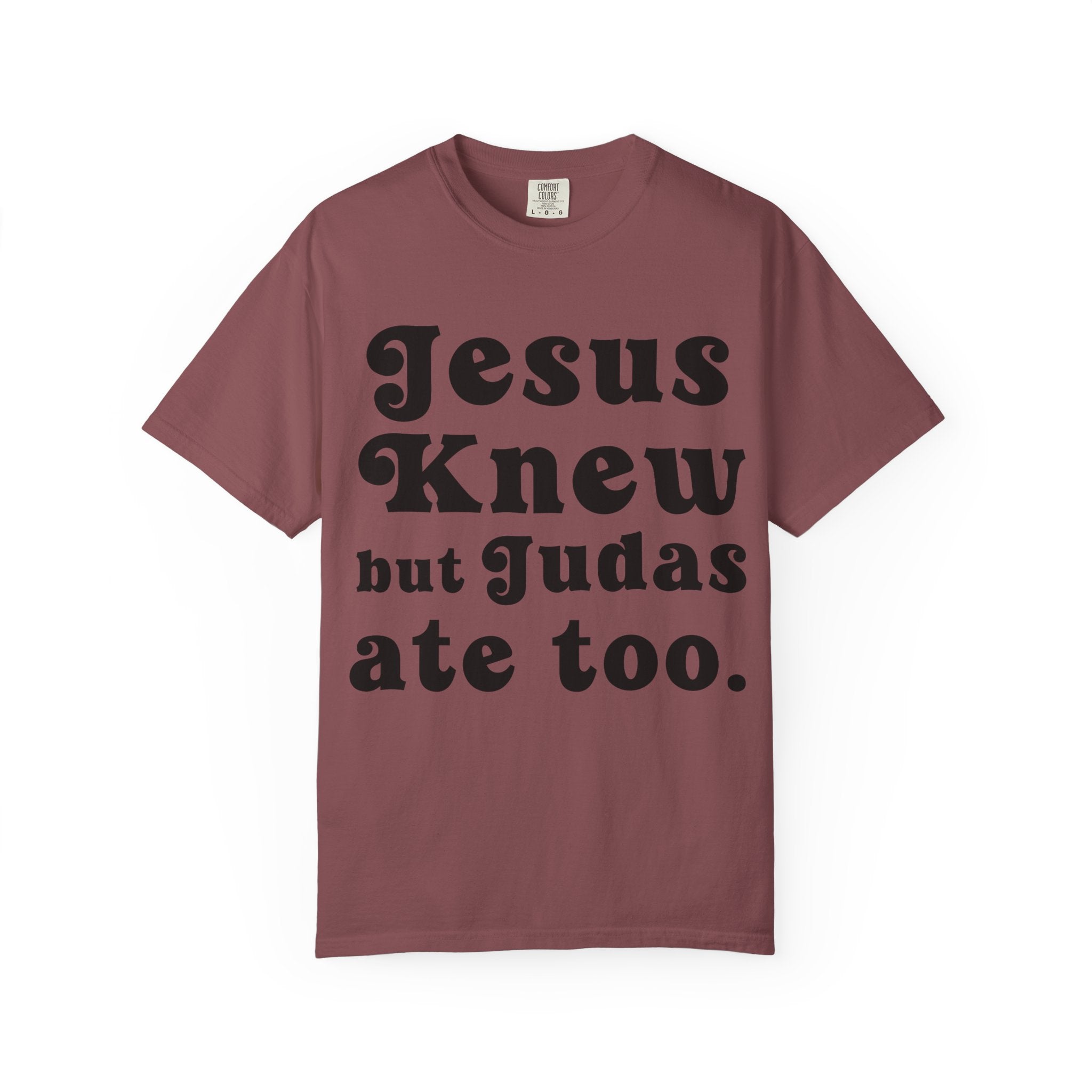 Judas Ate Too