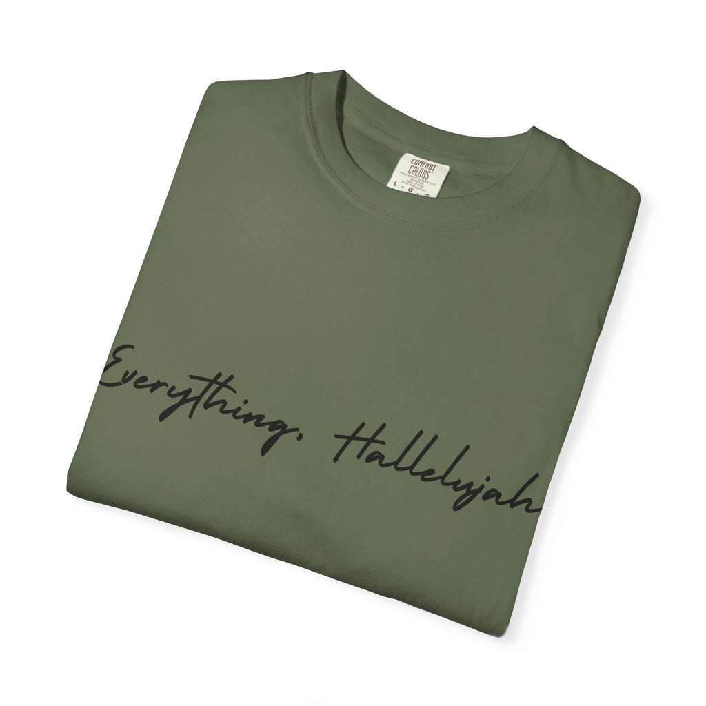 Everything, Hallelujah Tee