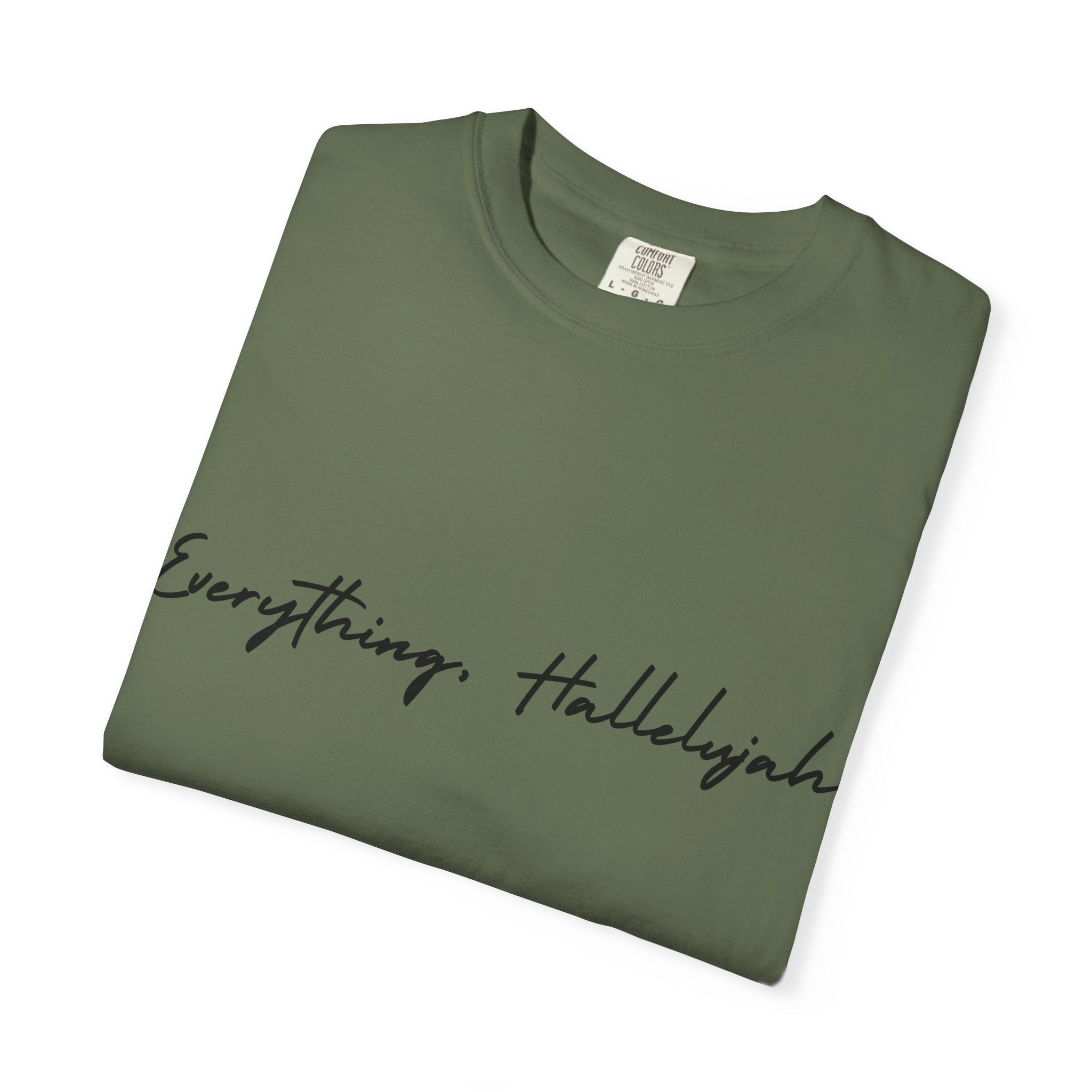 Everything, Hallelujah Tee