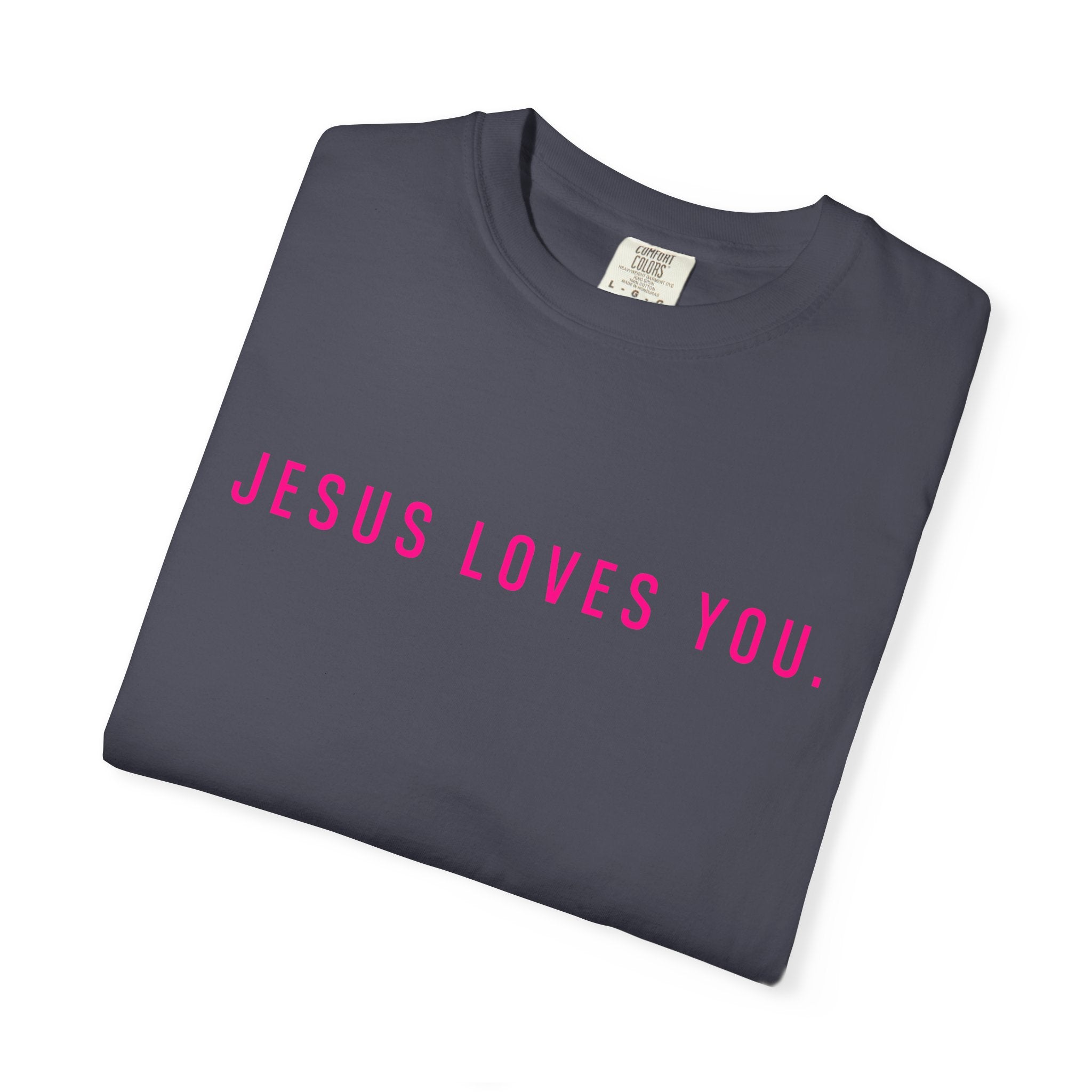 Jesus Loves You (front and back) Tee