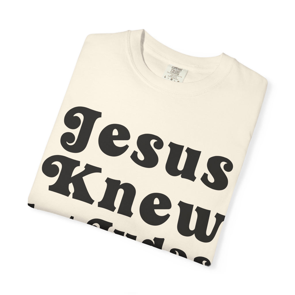 Judas Ate Too