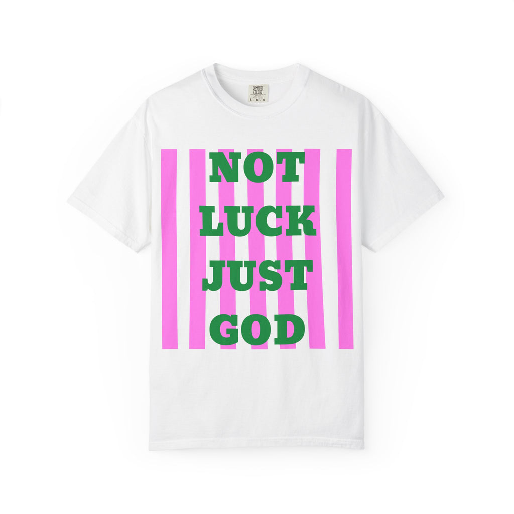 Not Luck Just GOD