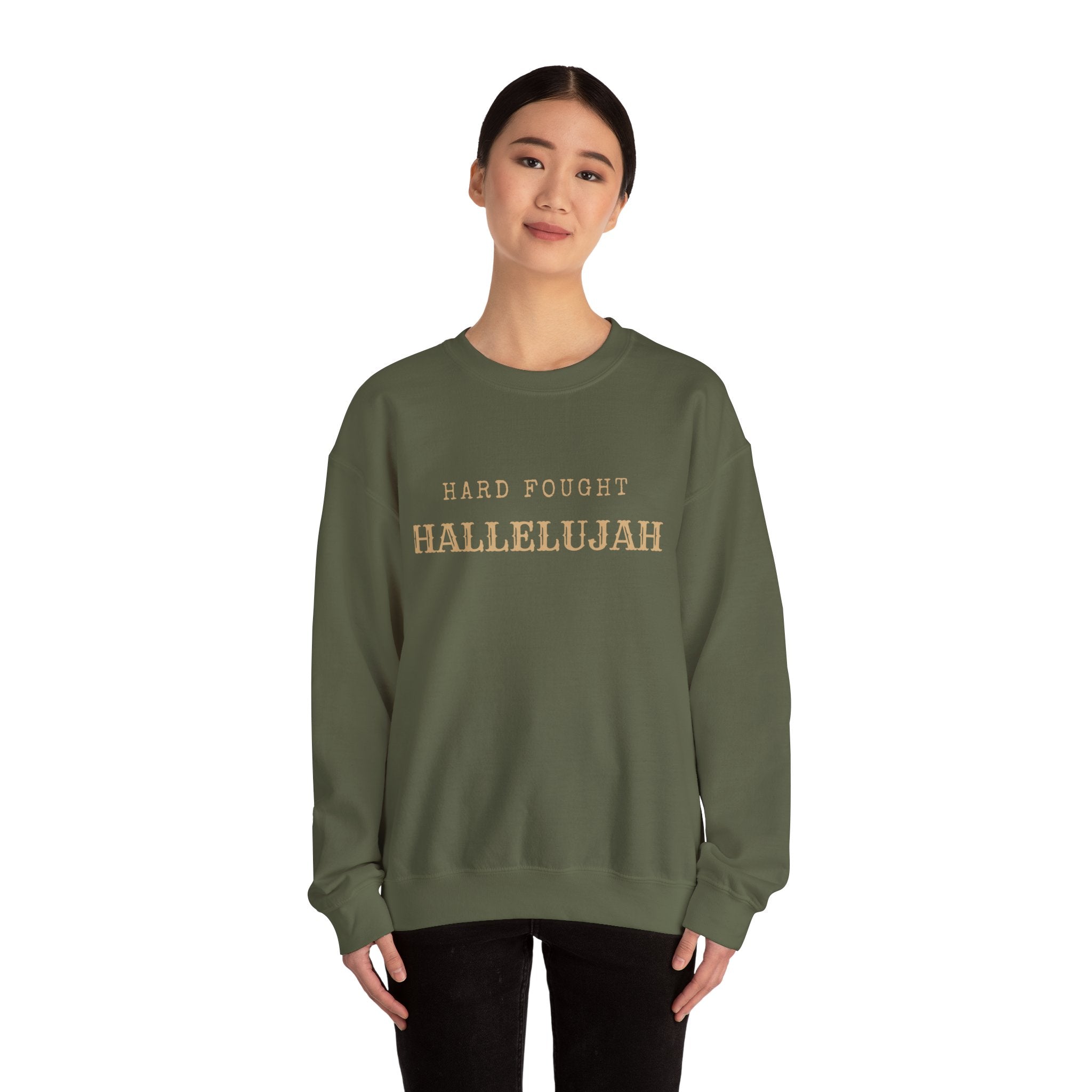 Hard Fought Hallelujah  Crewneck