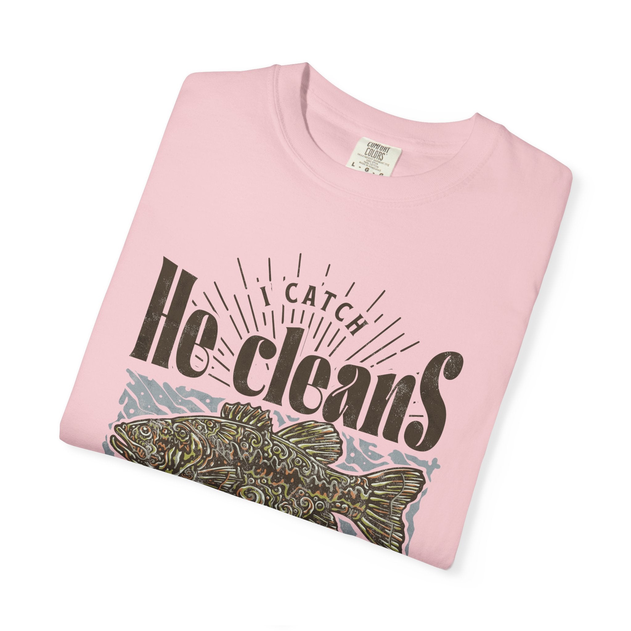 I catch He Cleans