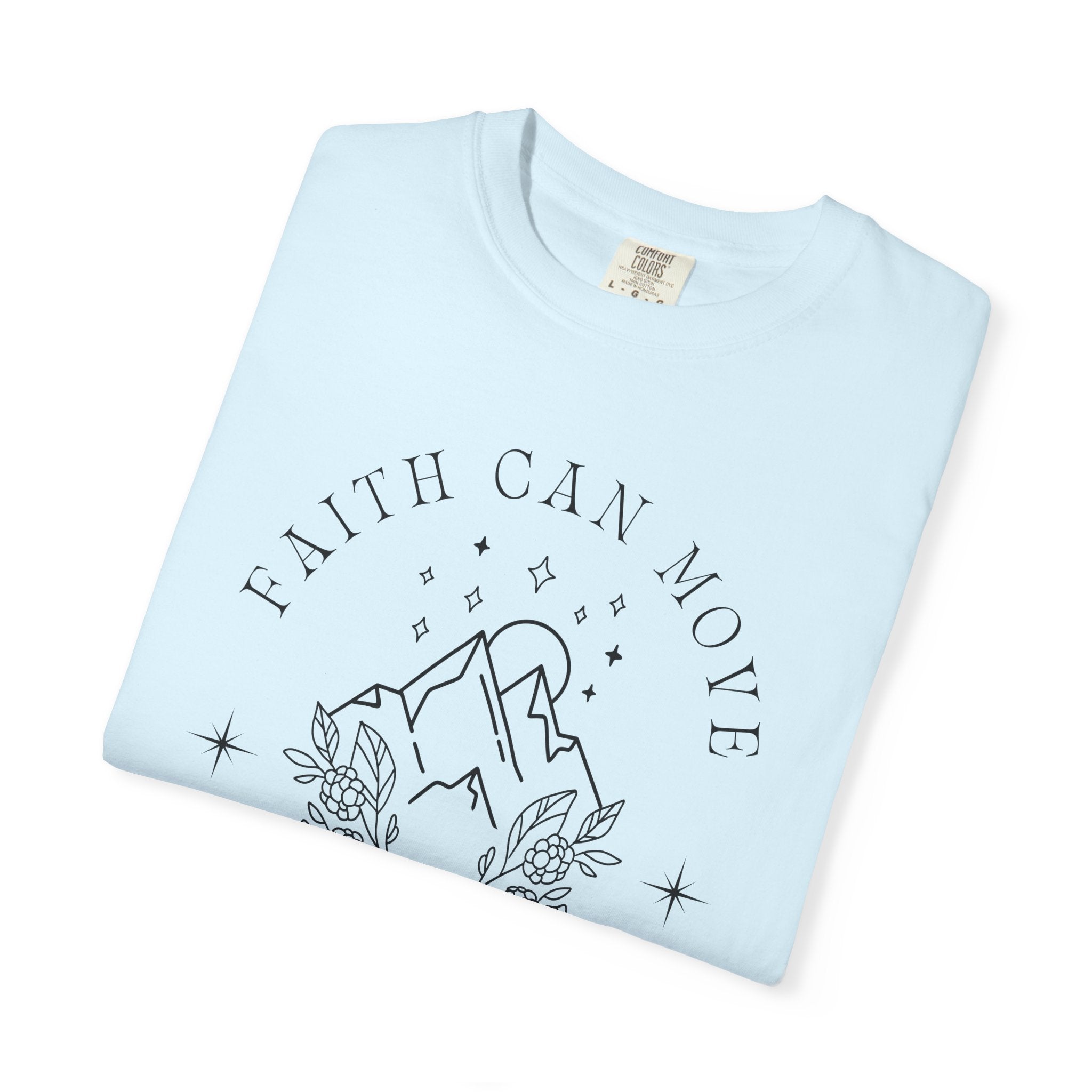 Faith Can Move Mountains Tee