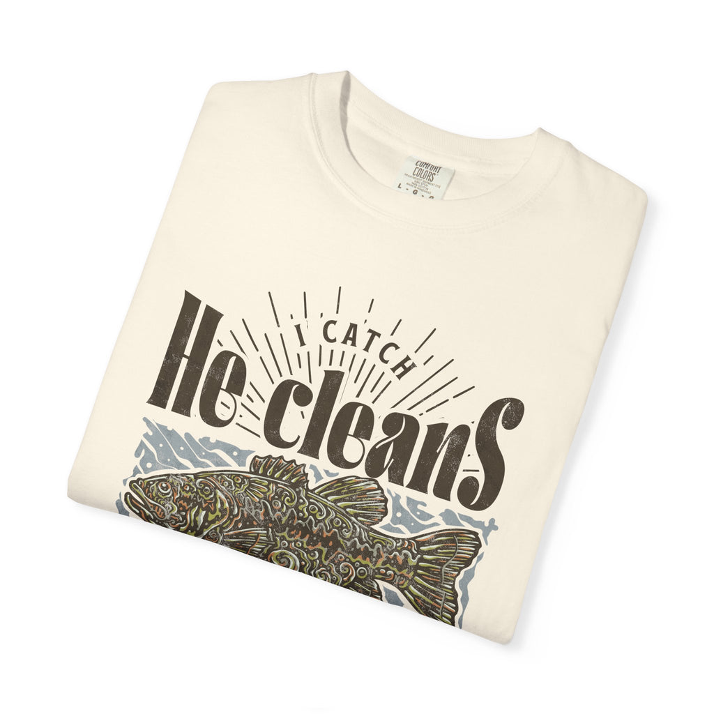 I catch He Cleans