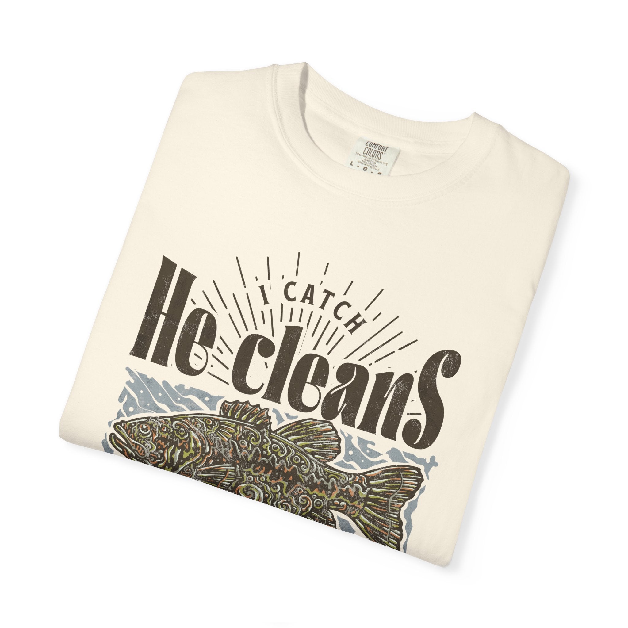 I catch He Cleans