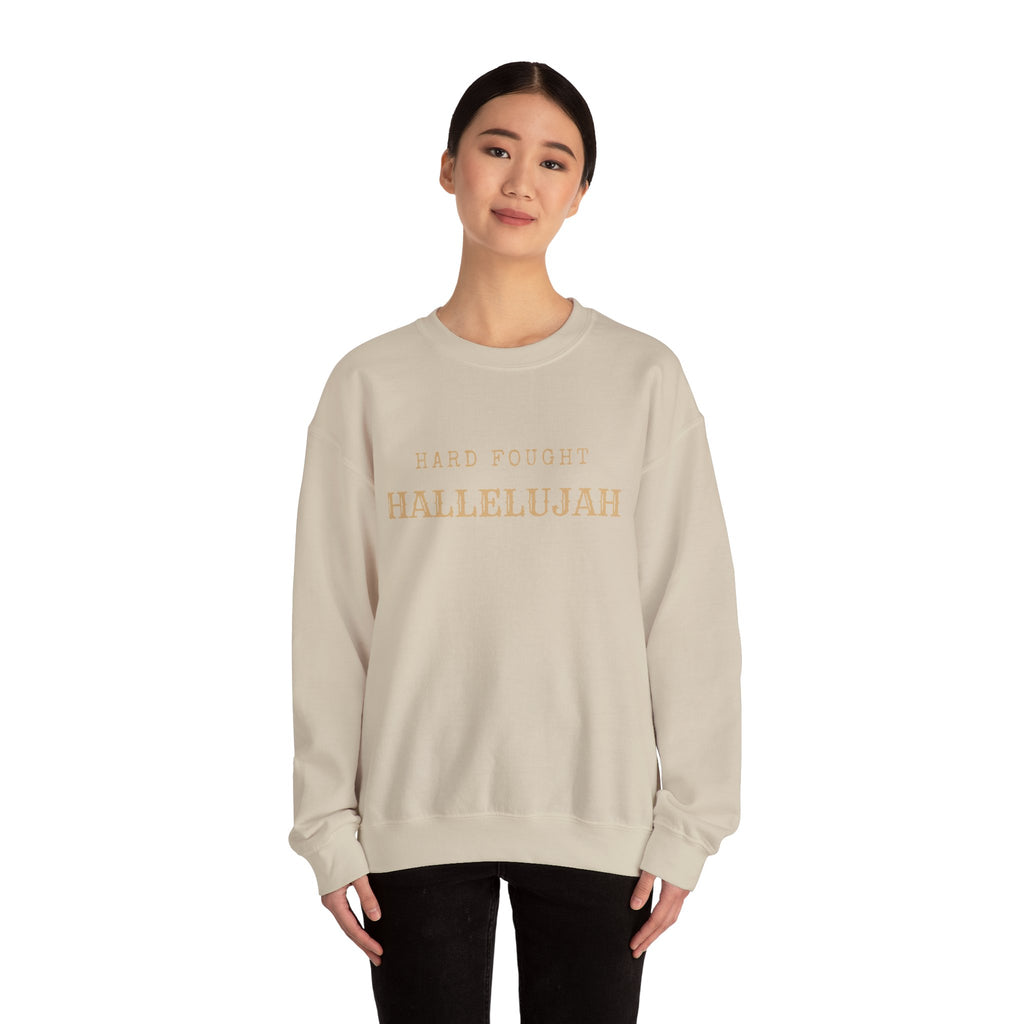 Hard Fought Hallelujah  Crewneck